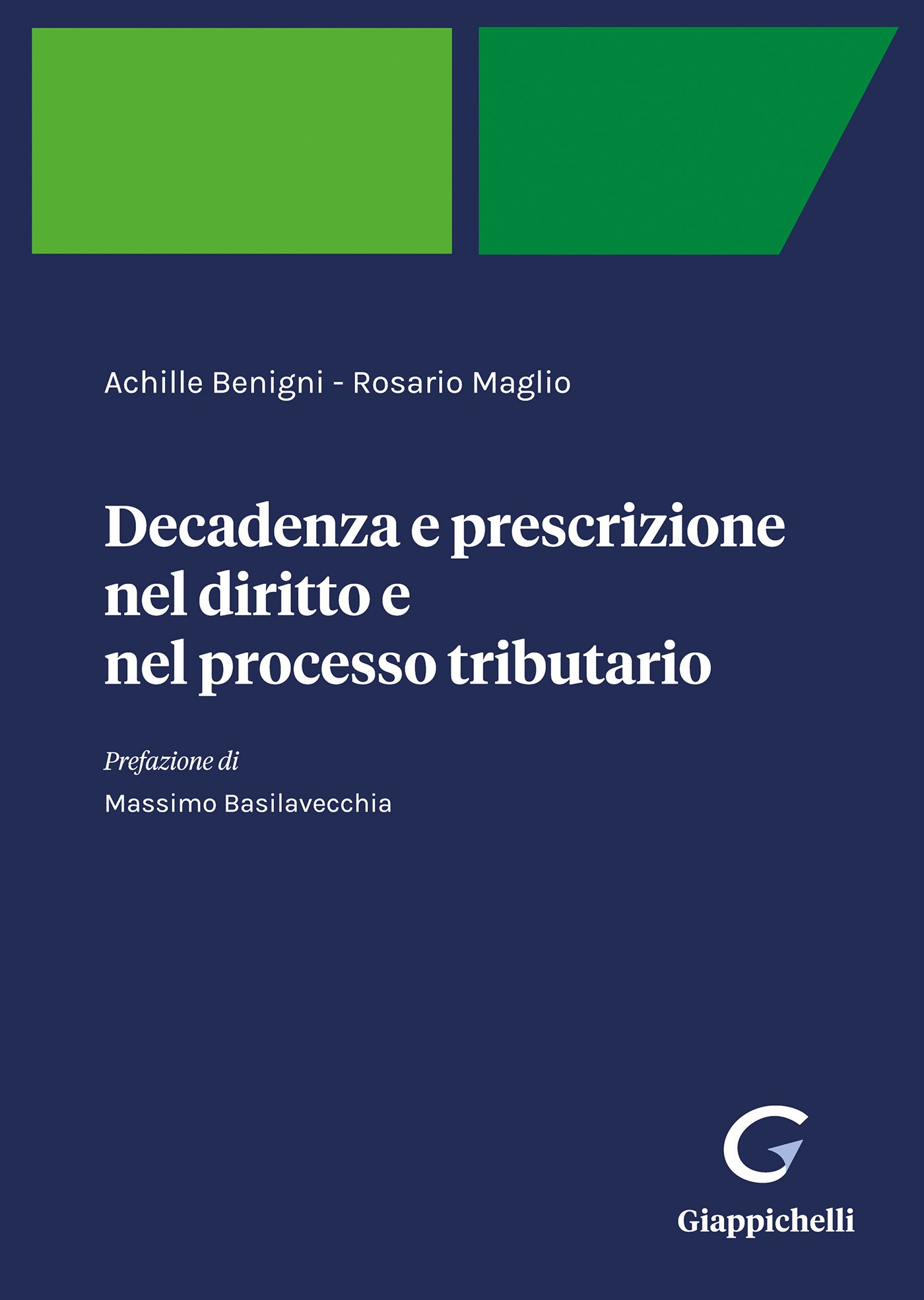 Decadenza e prescrizione nel diritto e nel processo tributario - e-Pub - Librerie.coop