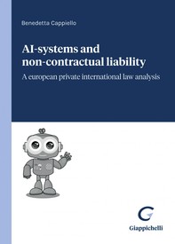 AI-systems and non-contractual liability - e-Book - Librerie.coop