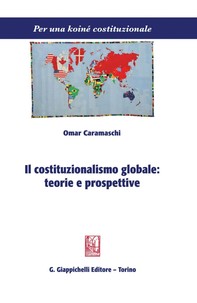 Il costituzionalismo globale: teorie e prospettive - e-Book - Librerie.coop