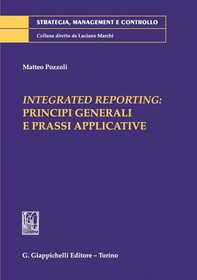 Integrated reporting: principi generali e prassi applicative - Librerie.coop