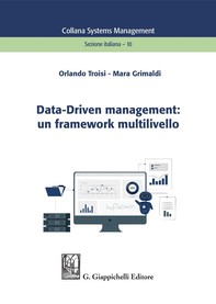Data-Driven management: un framework multilivello - e-Book - Librerie.coop