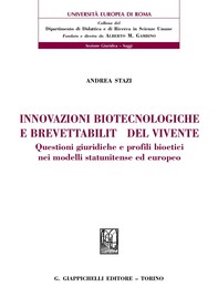 Innovazioni biotecnologiche e brevettabilità del vivente - Librerie.coop
