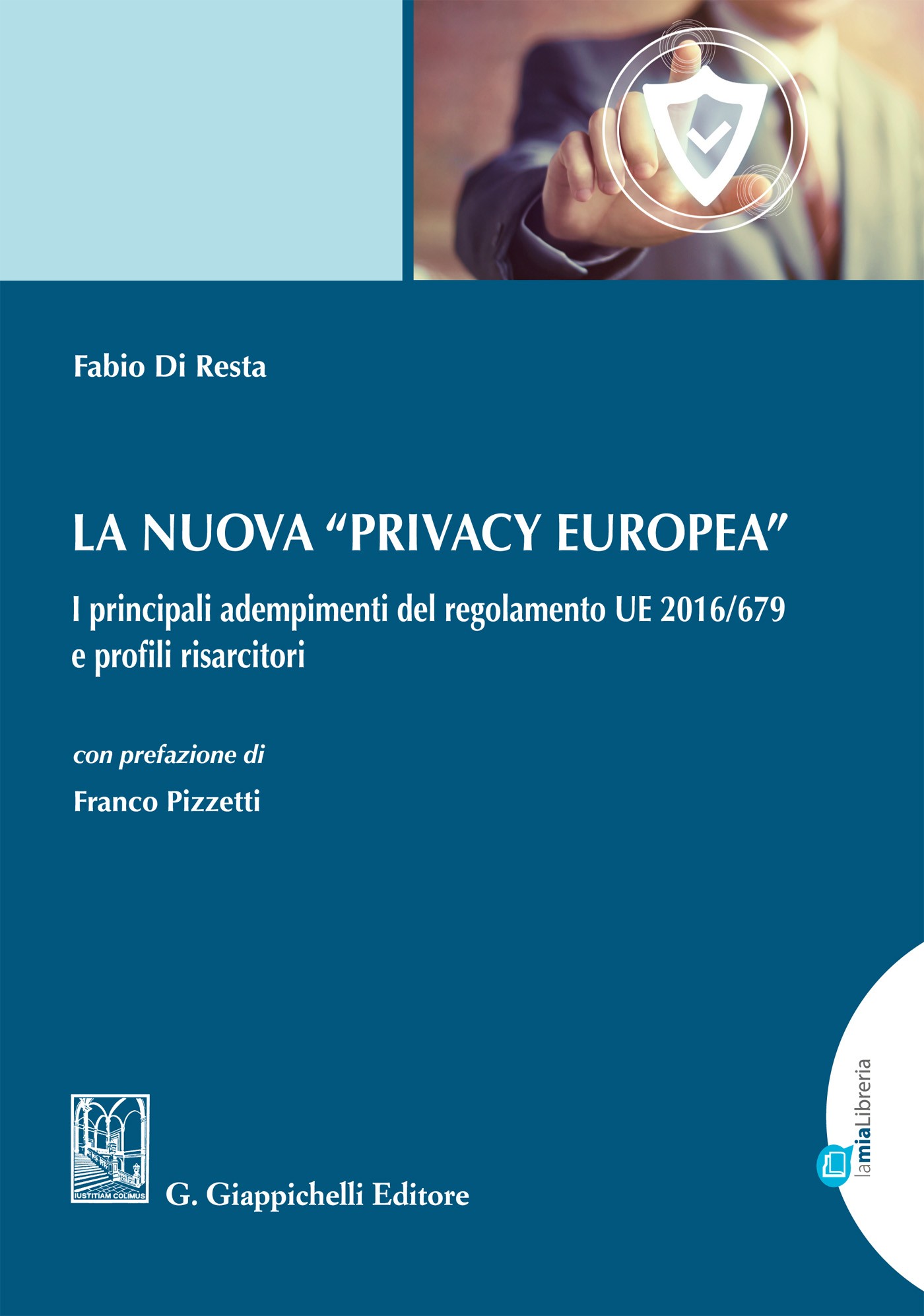 La nuova 'Privacy europea' - Librerie.coop