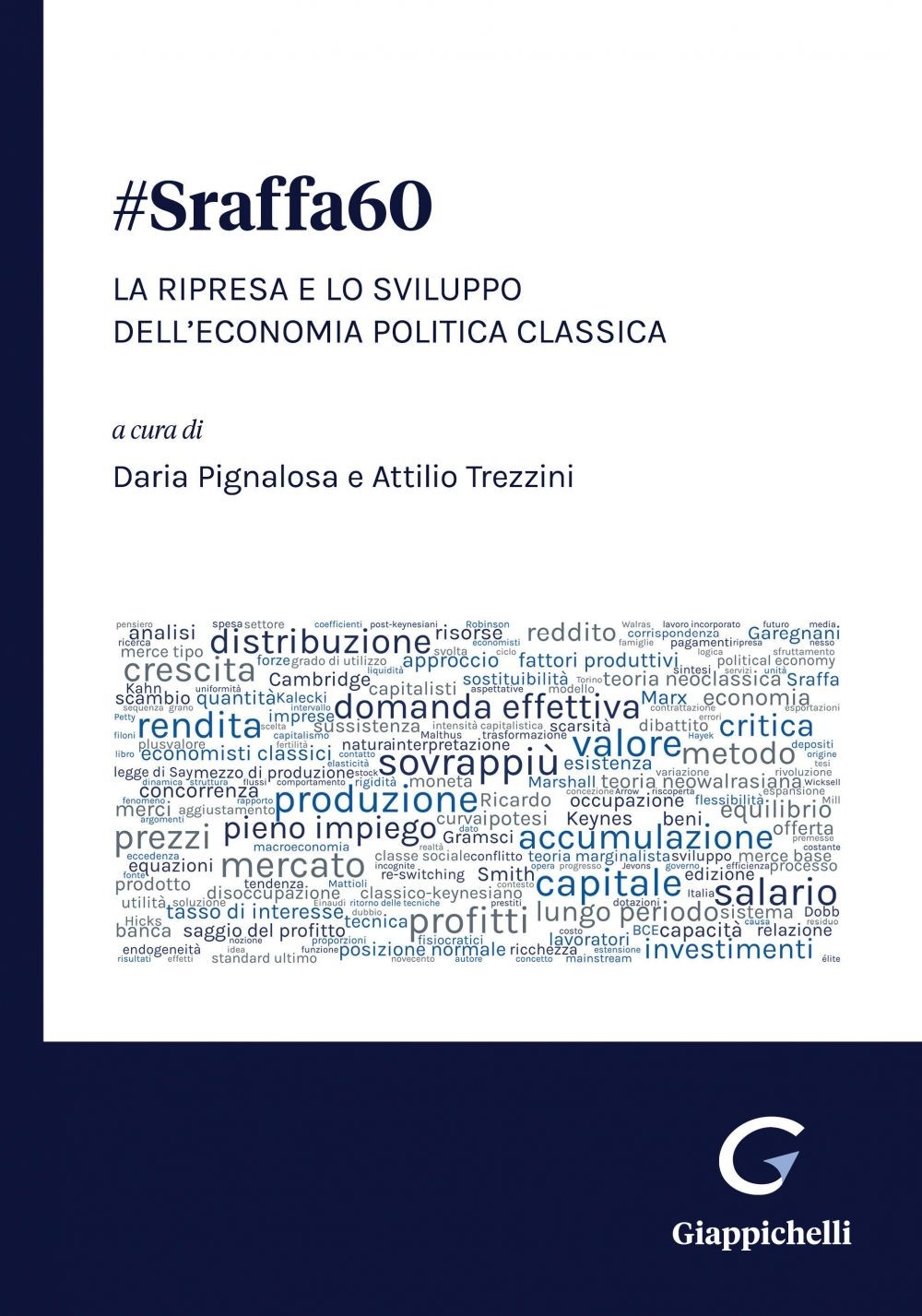 #Sraffa60. La ripresa e lo sviluppo dell’economia politica classica - e-Book - Librerie.coop