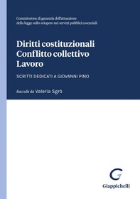 Diritti costituzionali, conflitto collettivo, lavoro - e-Book - Librerie.coop
