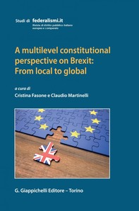 A multilevel constitutional perspective on Brexit: From local to global - e-Book - Librerie.coop