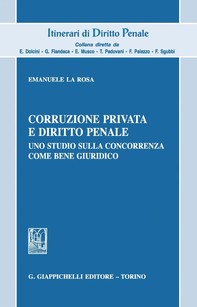 Corruzione privata e diritto penale - Librerie.coop