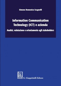 Information Communication Technology (ICT) e azienda: analisi, valutazione e orientamento agli stakeholders - Librerie.coop