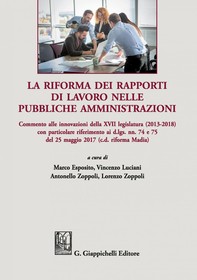 La riforma dei rapporti di lavoro nelle pubbliche amministrazioni - Librerie.coop