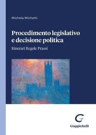Procedimento legislativo e decisione politica - e-Book - Librerie.coop