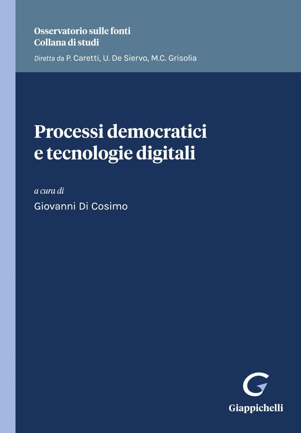 Processi democratici e tecnologie digitali - e-Book - Librerie.coop