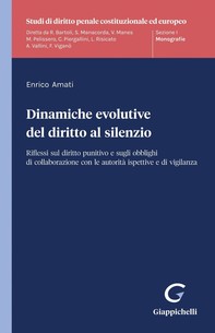 Dinamiche evolutive del diritto al silenzio - e-Book - Librerie.coop