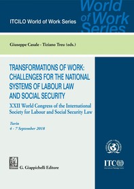 Transformations of work: challenges for the national systems of labour law and social security - Librerie.coop