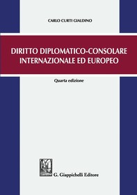 Diritto diplomatico-consolare internazionale ed europeo - Librerie.coop