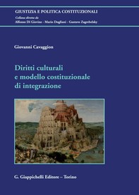 Diritti culturali e modello costituzionale di integrazione - Librerie.coop