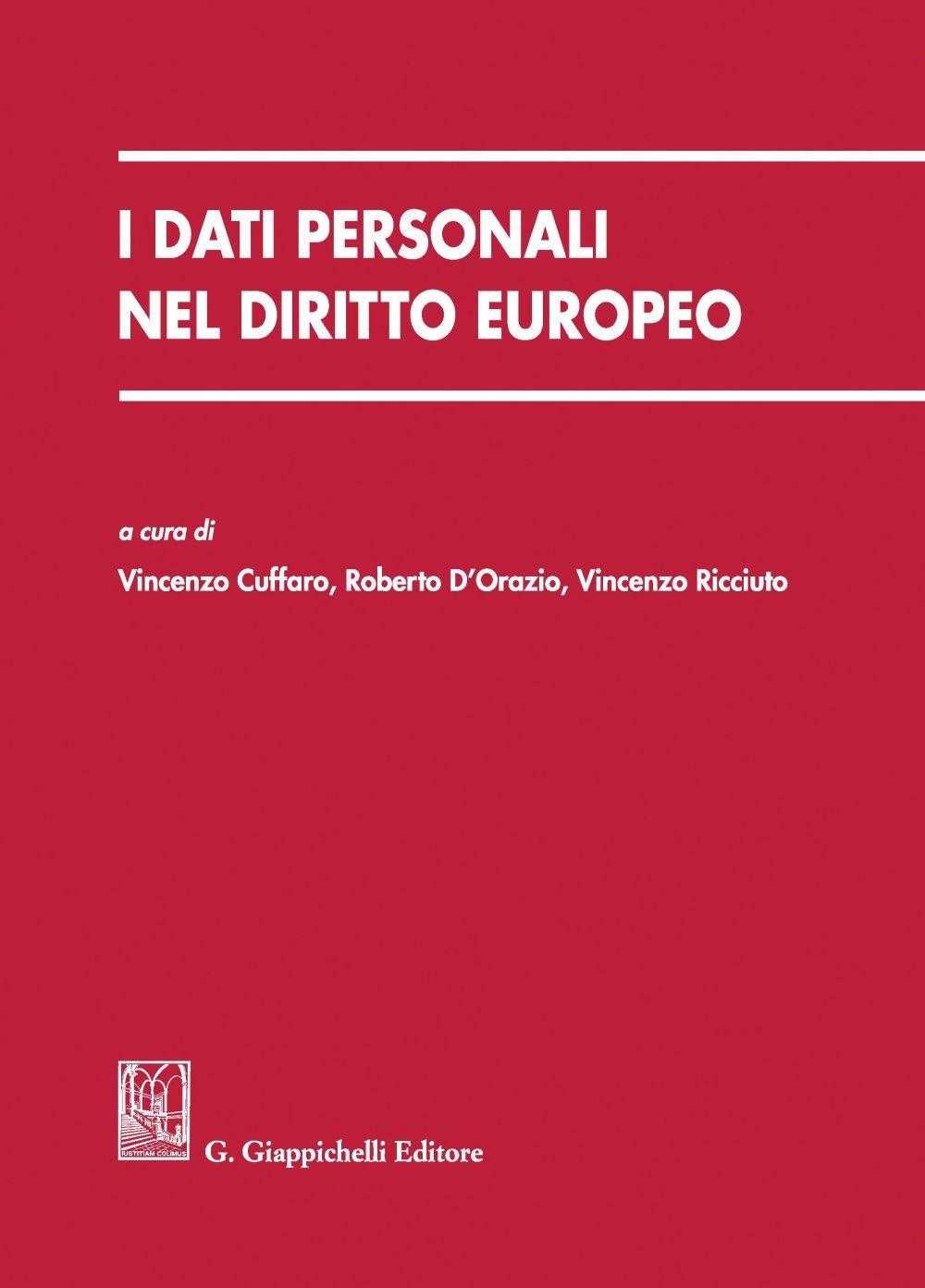 I dati personali nel diritto europeo - Librerie.coop