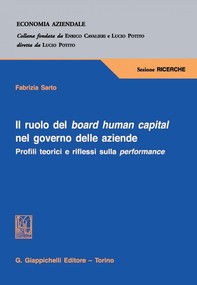 Il ruolo del board human capital nel governo delle aziende - Librerie.coop