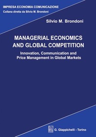 Managerial economics and global competition - Librerie.coop