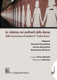 La violenza nei confronti delle donne dalla Convenzione di Istanbul al "Codice Rosso" - Librerie.coop