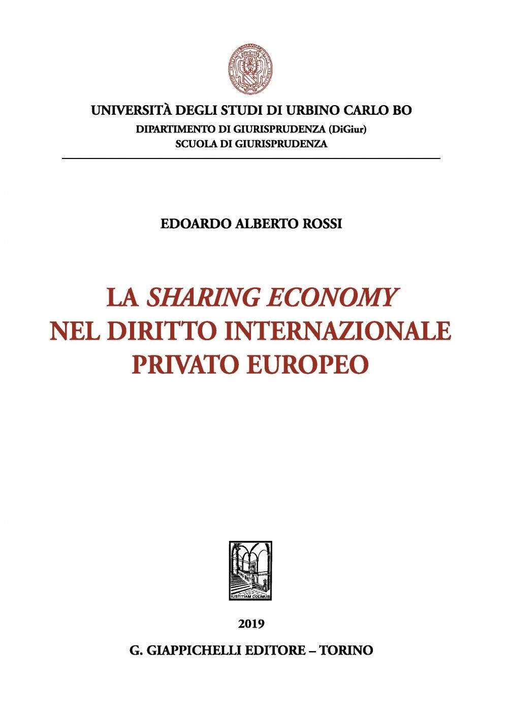La Sharing economy nel diritto internazionale privato europeo - Librerie.coop