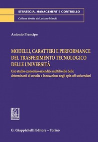 Modelli, caratteri e performance del trasferimento tecnologico delle università - Librerie.coop