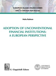 Adoption of Unconventional Financial Institutions: A European Perspective - Librerie.coop
