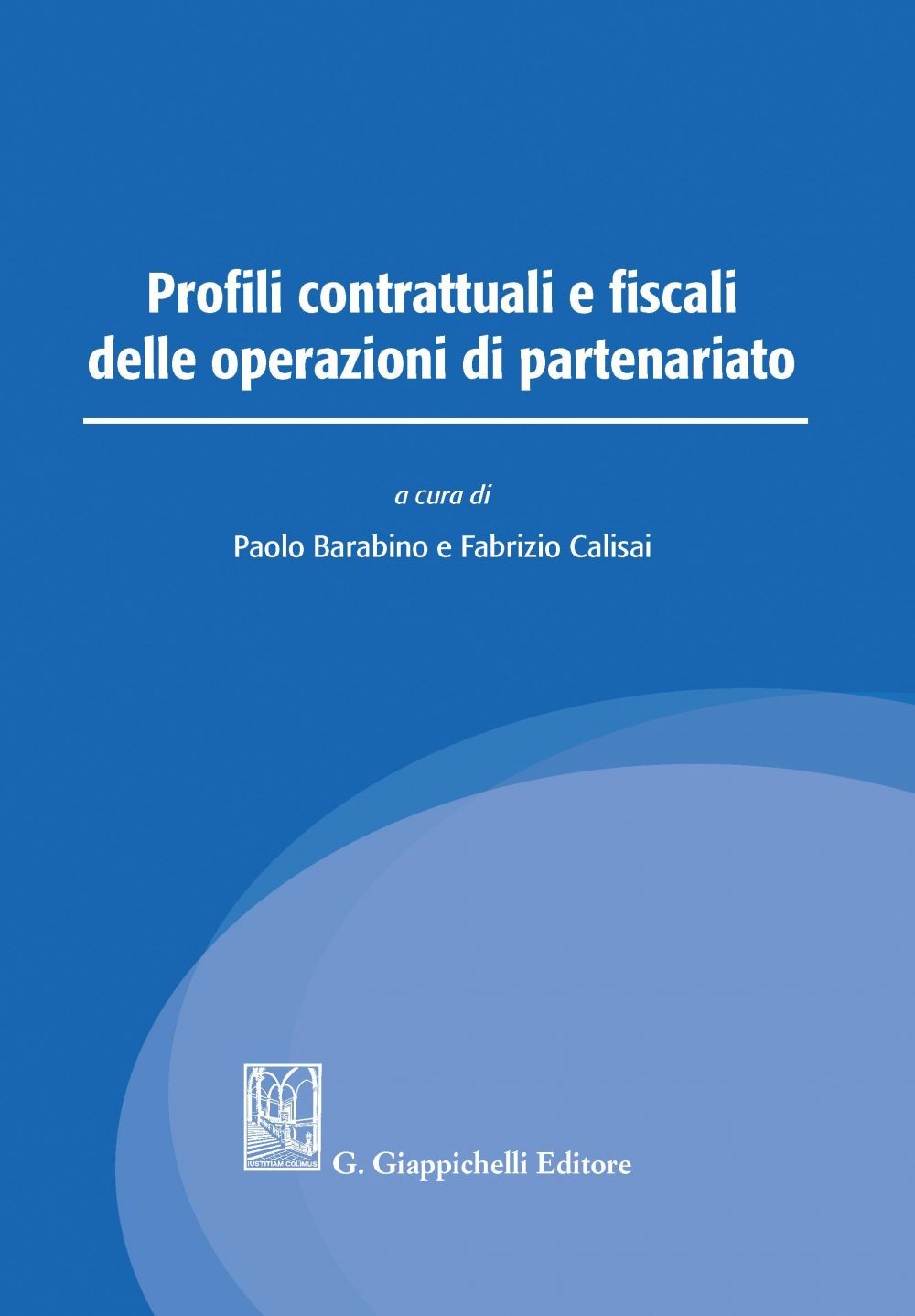 Profili contrattuali e fiscali delle operazioni di partenariato- e-Book - Librerie.coop