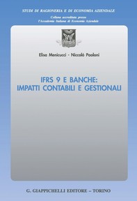 IFRS 9 e banche: impatti contabili e gestionali- e-Book - Librerie.coop