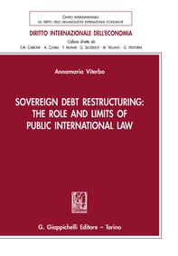 Sovereign Debt Restructuring: The Role and Limits of Public International Law - e-Book - Librerie.coop