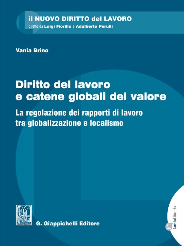 Diritto del lavoro e catene globali del valore - e-Book - Librerie.coop
