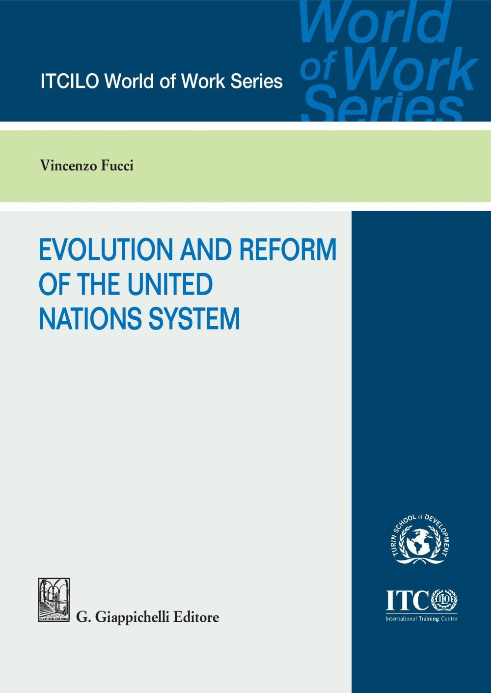 Evolution and Reform of the United Nations System - e-Book - Librerie.coop