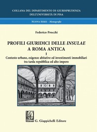 Profili giuridici delle Insulae a Roma antica - e-Book - Librerie.coop