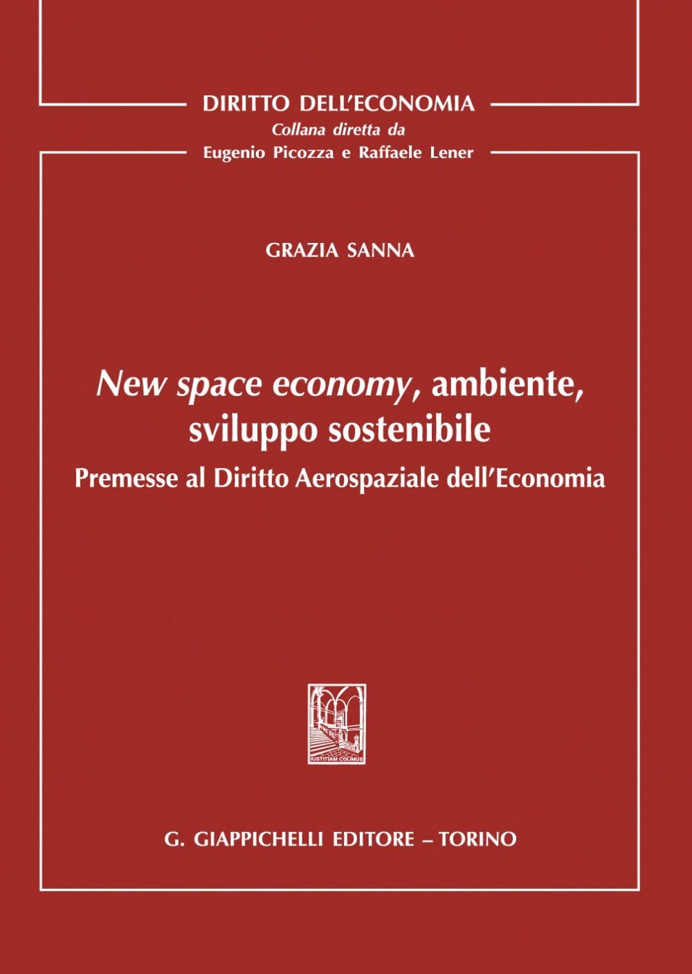 New space economy, ambiente, sviluppo sostenibile - e-Book - Librerie.coop