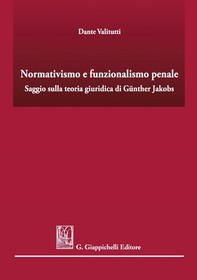 Normativismo e funzionalismo penale - e-Book - Librerie.coop