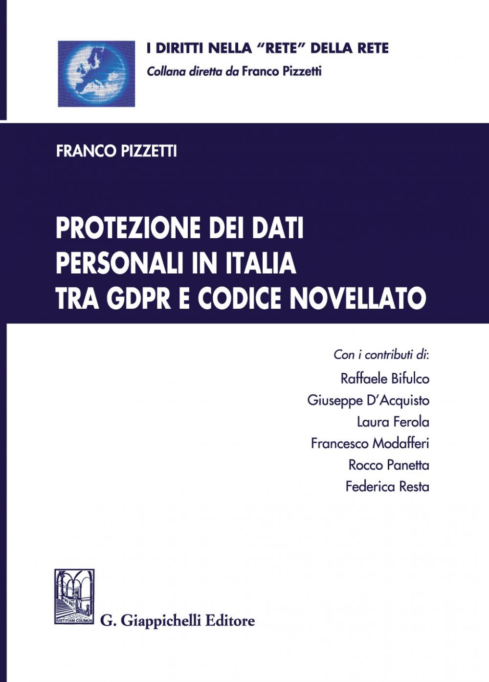 Protezione dei dati personali in Italia tra GDPR e codice novellato - e-Book - Librerie.coop