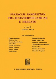 Financial Innovation tra disintermediazione e mercato - e-Book - Librerie.coop