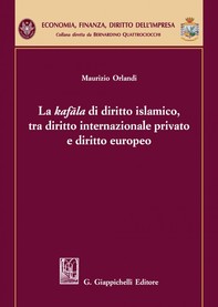 La kafala di diritto islamico, tra diritto internazionale privato e diritto europeo - e-Book - Librerie.coop