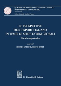 Le prospettive dell'export italiano in tempi di sfide e crisi globali - e-Book - Librerie.coop
