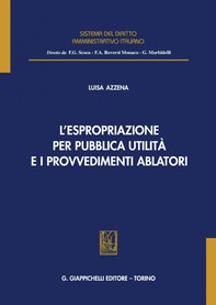 L'espropriazione per pubblica utilità e i provvedimenti ablatori - e-Book - Librerie.coop