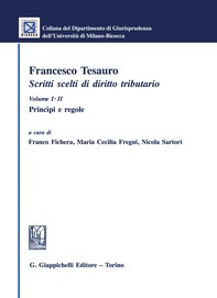 Francesco Tesauro. Scritti scelti di diritto tributario - e-Book - Librerie.coop