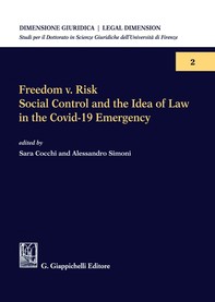 Freedom v. Risk. Social Control and the Idea of Law in the Covid-19 Emergency - e-Book - Librerie.coop