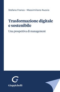Trasformazione digitale e sostenibile - e-Book - Librerie.coop