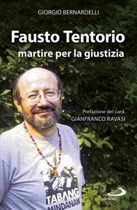 Fausto Tentorio martire per la giustizia - Librerie.coop