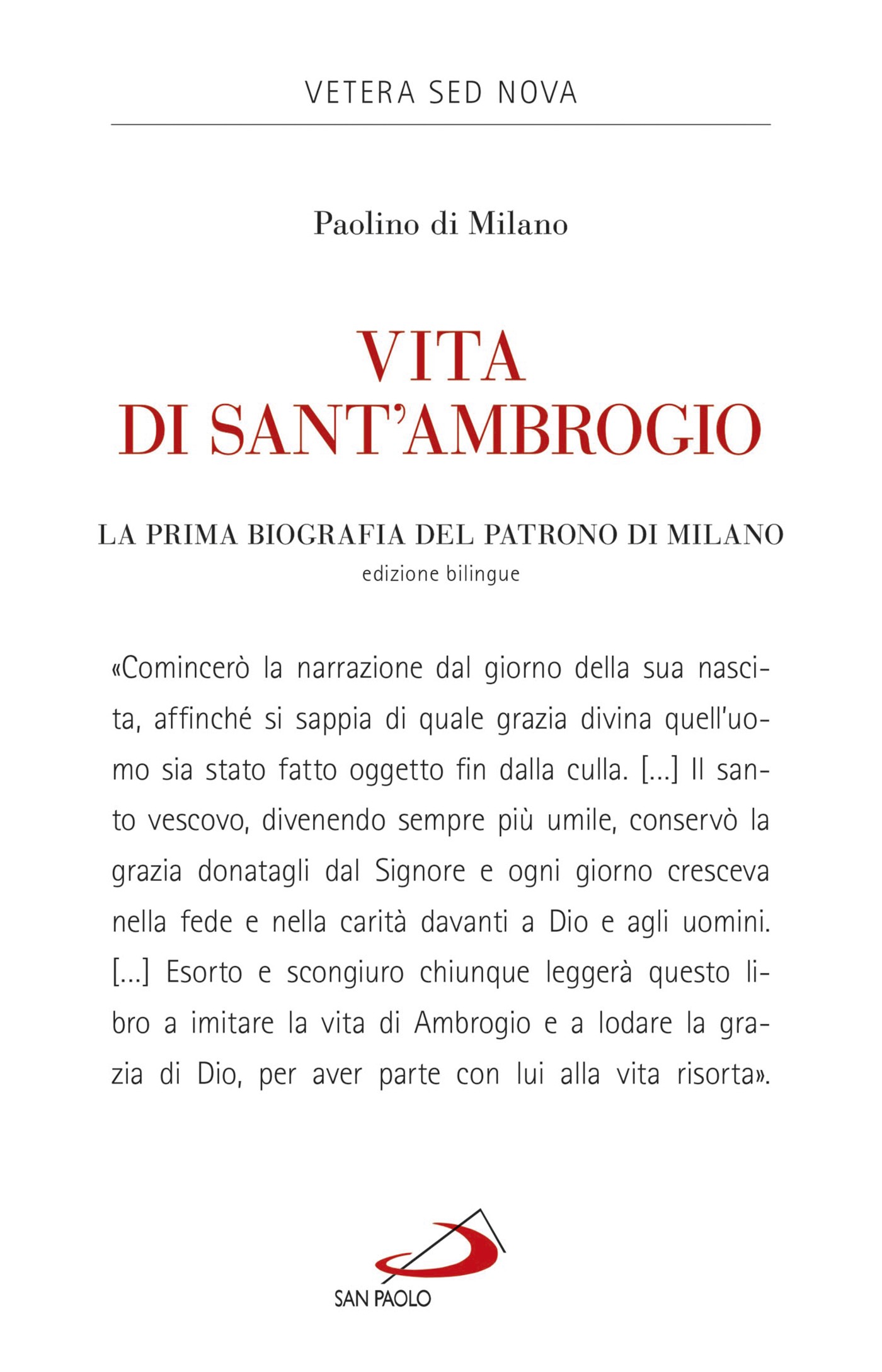 Vita di Sant'Ambrogio. La prima biografia del patrono di Milano - Librerie.coop