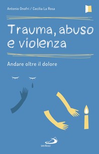 Trauma, abuso e violenza - Librerie.coop
