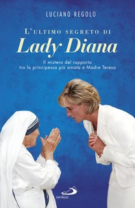 L'ultimo segreto di Lady Diana - Librerie.coop