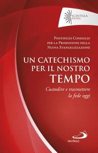 Un catechismo per il nostro tempo - Librerie.coop