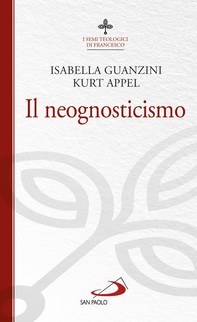 Il neognosticismo - Librerie.coop