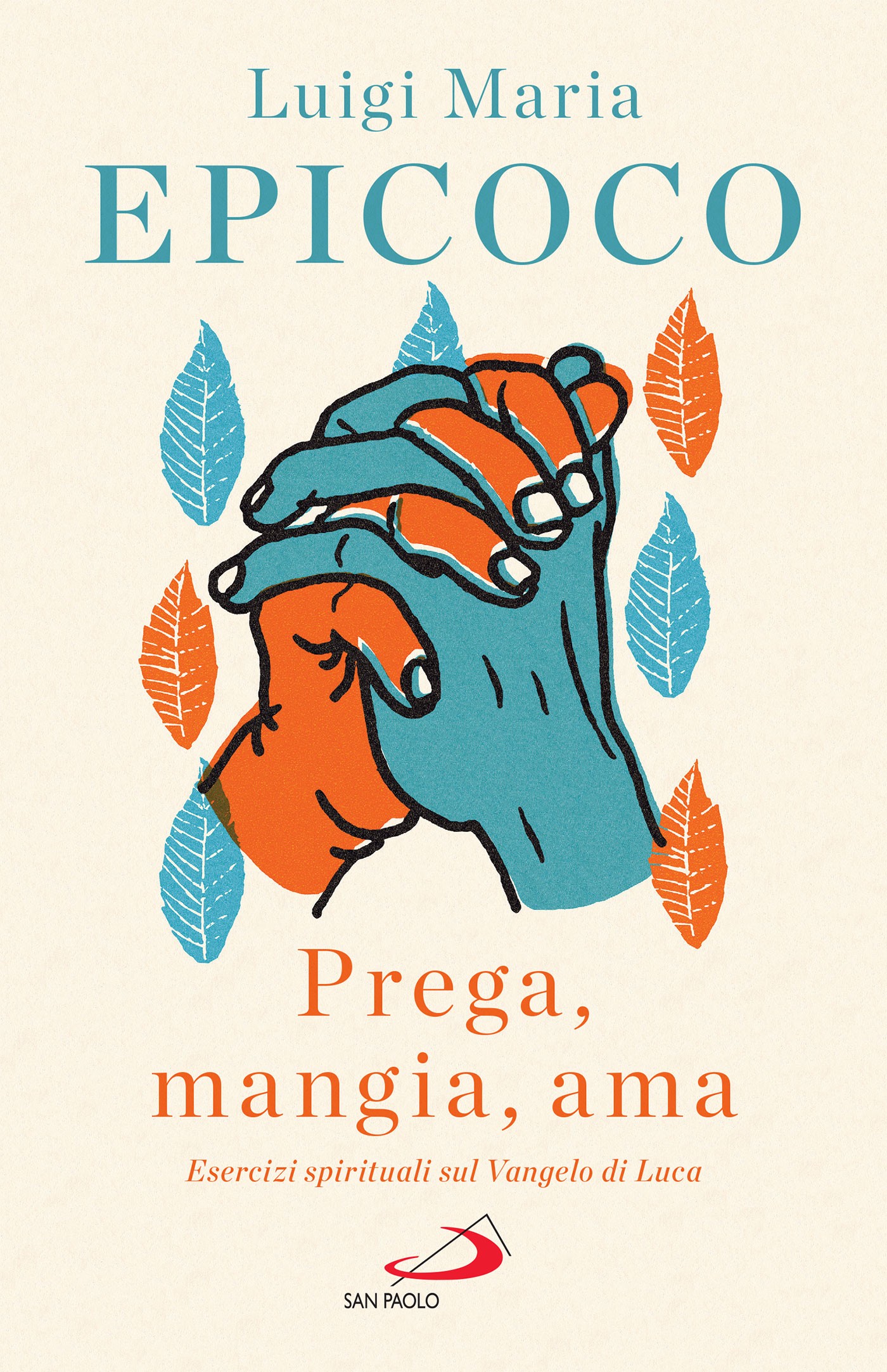 «Prega, mangia, ama» - Librerie.coop