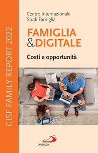 Famiglia & Digitale. Costi e opportunità - Librerie.coop